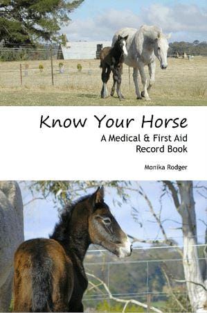 Medical & First Aid Record Book for Your Horse - Know Your Horse